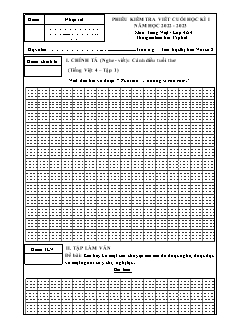 Đề kiểm tra cuối học kì I môn Tiếng Việt Lớp 4 (Viết) - Năm học 2022-2023 - Trường Tiểu học Thị trấn Vôi số 2 (Có đáp án + Ma trận)