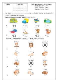 Đề kiểm tra cuối năm học Tiếng Anh 1 - Năm học 2023-2024 - Trường Tiểu học Thị trấn Vôi số 2 (Có file nghe)