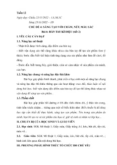 Giáo án Mĩ thuật 1 - Tuần 12, Bài 6: Bàn tay kì diệu (Tiết 2) - Năm học 2022-2023