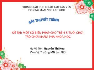 Một số biện pháp cho trẻ 4-5 tuổi chơi trò chơi khám phá khoa học