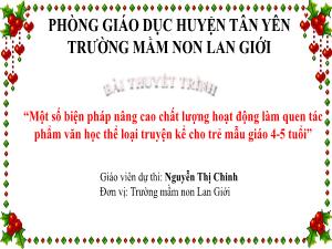 Một số biện pháp nâng cao chất lượng hoạt động làm quen tác phẩm văn học thể loại truyện kể cho trẻ mẫu giáo 4-5 tuổi