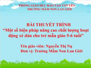 Một số biện pháp nâng cao chất lượng hoạt động xé dán cho trẻ mẫu giáo 5-6 tuổi