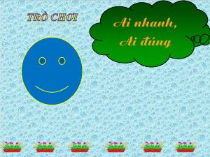 Slide Powerpoint Trò chơi Ai nhanh, ai đúng